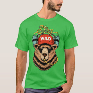 Bärenwild bleibe T-Shirt