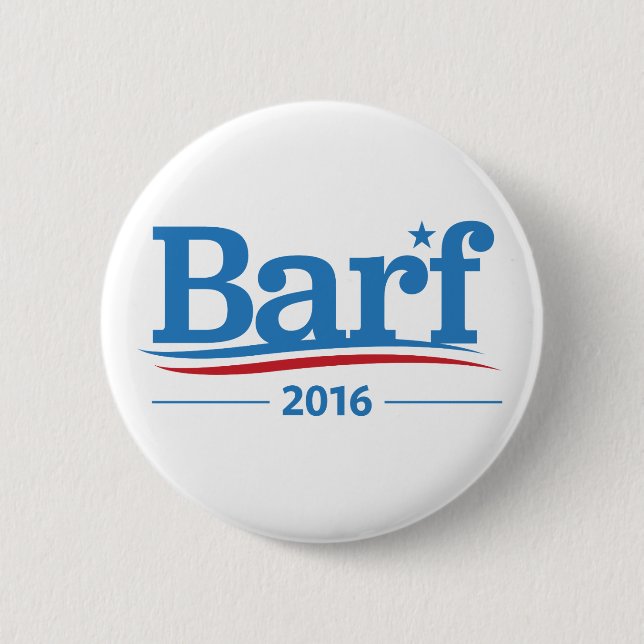 Barf Bernie Wahl-Sammlung Button (Vorderseite)