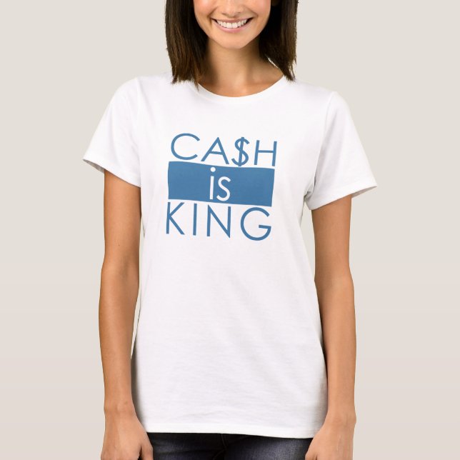 Bargeld ist König T-Shirt (Vorderseite)