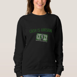 Bargeld ist Phantastisch Sweatshirt