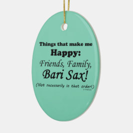 Bari Sax macht mich glücklich Keramik Ornament