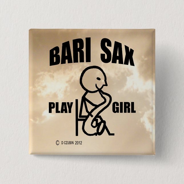 Bari Sax Play Girl Button (Vorderseite)
