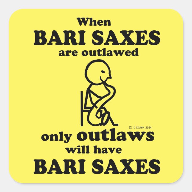 Bari Saxes Outlaed Square Sticker (Vorderseite)