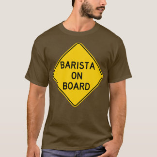Barista an Bord 2 T-Shirt