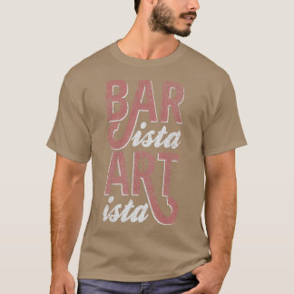 Barista Artista T-Shirt