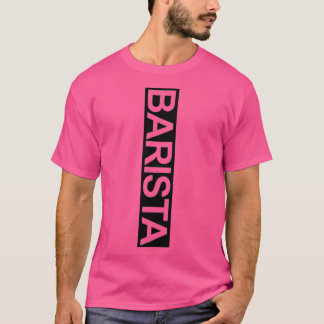 Barista Coffee Lover Espresso Late Art Essent T-Shirt
