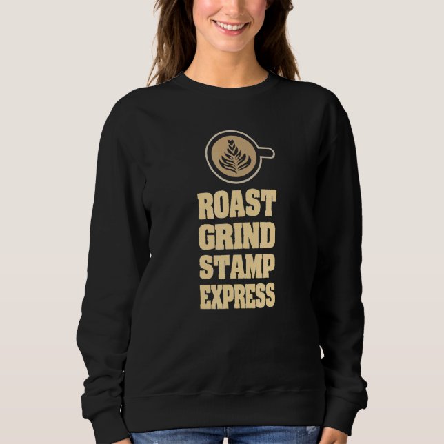 Barista Coffee Maker Merge for Brew Day Coffee S Sweatshirt (Vorderseite)