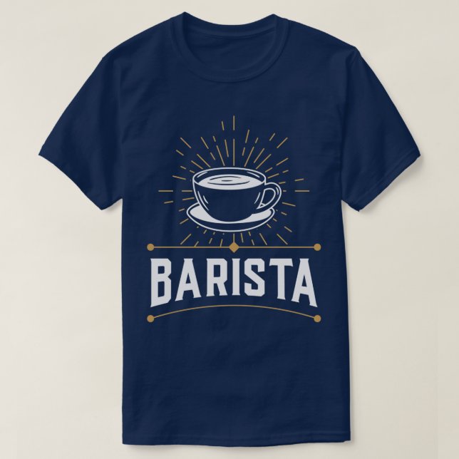 Barista Coffeemaker Espresso Coffee Baristas T-Shirt (Design vorne)