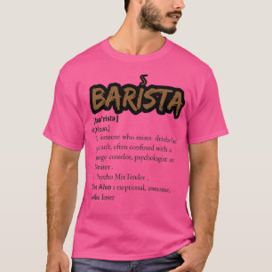 Barista Definition Funny Barkeeper Beschreibung Gi T-Shirt