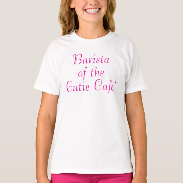 Barista des Süsse Café' Zitat T-Shirt (Vorderseite)