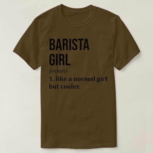 Barista Girl Funny Sprichwort T-Shirt (Design vorne)