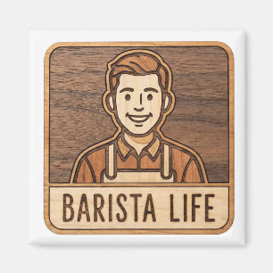 Barista Leben Holz Magnet