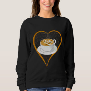 Barista Niedlich Coffee Heart Coffee Cappuccino Sweatshirt