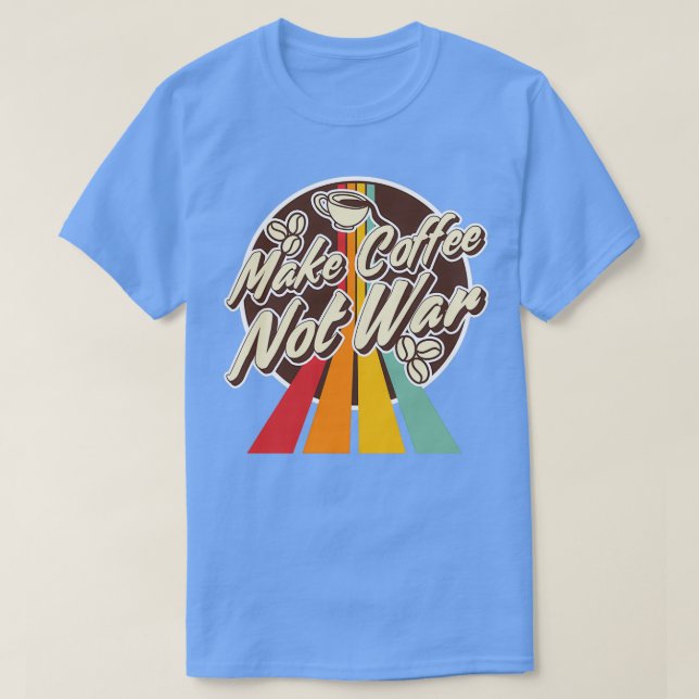 Barista Quote Gift T-Shirt (Design vorne)