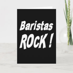 Baristas Felsen! Gruß-Karte Karte