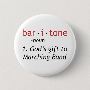 Baritone Definition Funny Marching Band Button