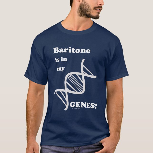 Baritone ist in meinen Genen T-Shirt (Vorderseite)