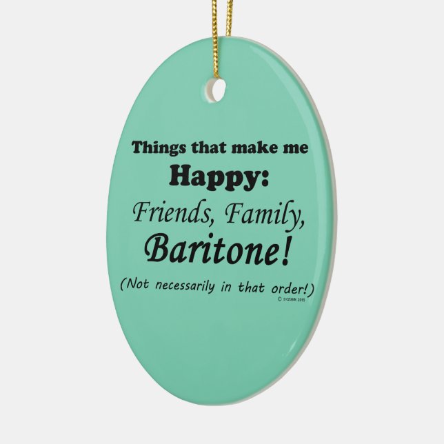 Baritone macht mich glücklich keramik ornament (Links)
