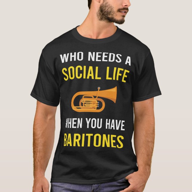 Baritone Social Life T-Shirt (Vorderseite)