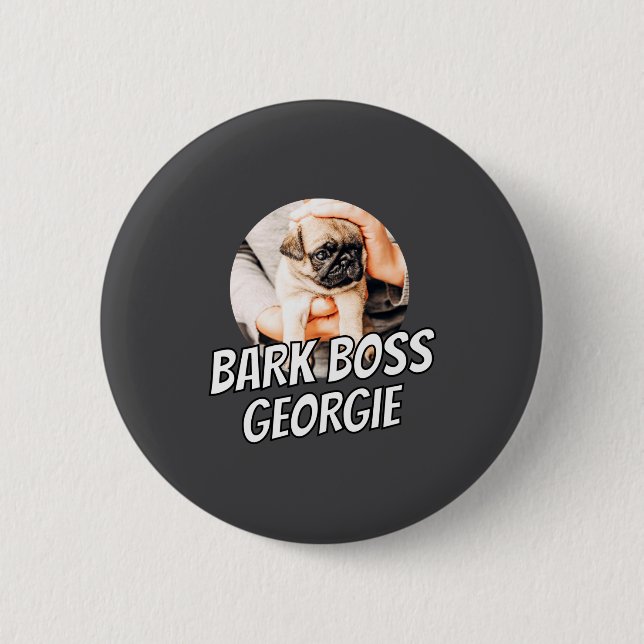 Bark Boss Haustier Hund Foto Modern Einfach Cool  Button (Vorderseite)