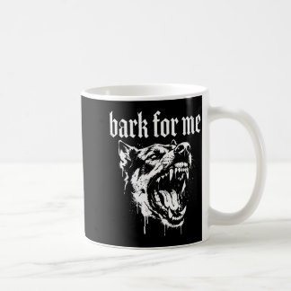 Bark for me funny dog meme kaffeetasse