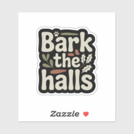Bark the Halls - Minimal Dog Holiday Aufkleber