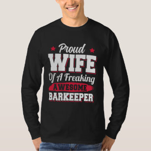 Barkeeper Barman Bartending Barkeeper Ehefrau T-Shirt