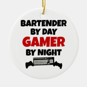 Barkeeper by Day Gamer by Night Keramikornament