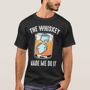 Barkeeper - Der Whiskey hat mich dazu gebracht - B T-Shirt
