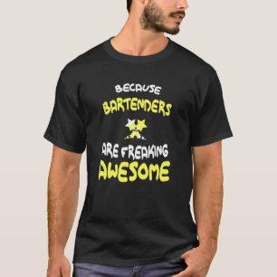 Barkeeper frieren Phantastisches Shirt für Barten