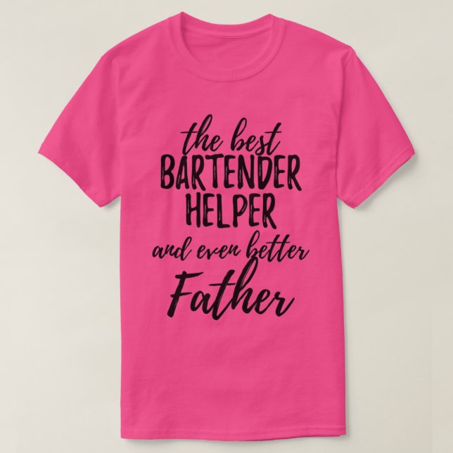 Barkeeper Helper Pater Funny Gift Idee für Vater G T-Shirt (Design vorne)
