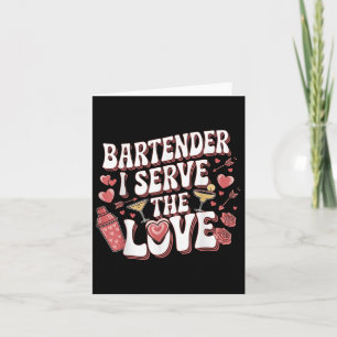 Barkeeper I Serviere der Liebe Valentinstag Funny  Karte