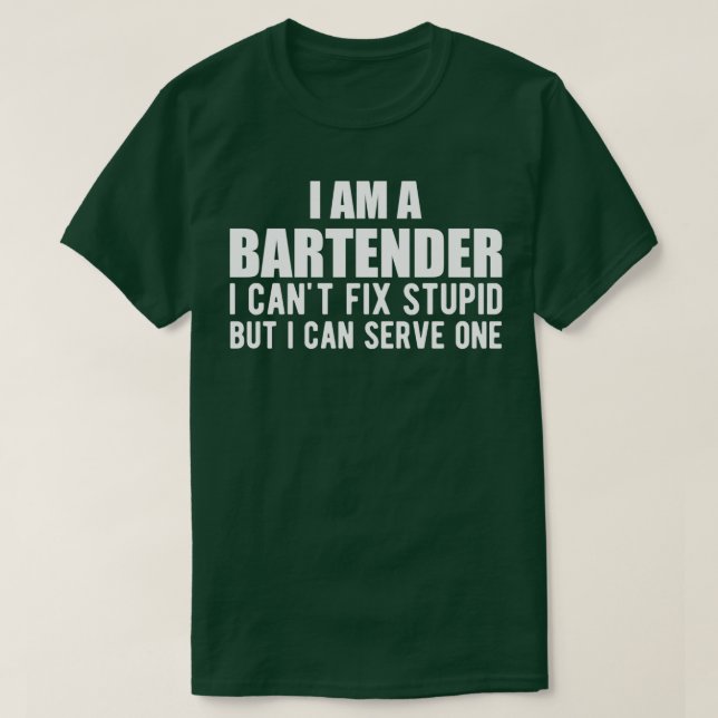 Barkeeper Ich bin ein Barkeeper Ich kann canx27t F T-Shirt (Design vorne)
