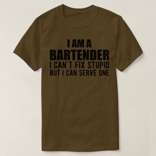 Barkeeper Ich bin ein Barkeeper Ich kann canx27t F T-Shirt (Design vorne)