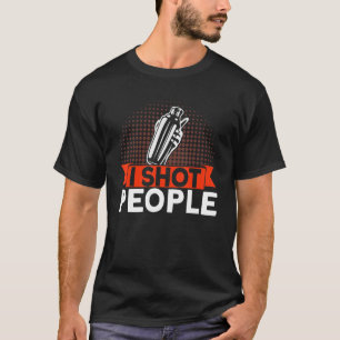 Barkeeper Ich schoss Menschen T-Shirt