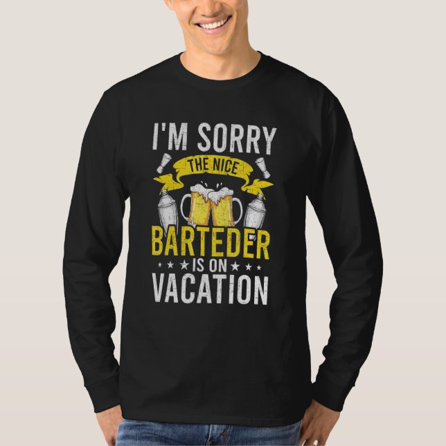Barkeeper ist auf Urlaubsverbot T-Shirt (Vorderseite)