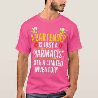Barkeeper ist nur ein Apotheker mit begrenztem Ins T-Shirt