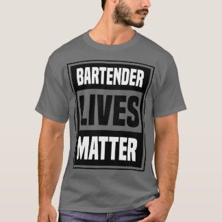 Barkeeper lebt Meterware T-Shirt