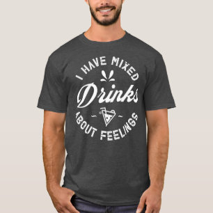 Barkeeper lustig Ich habe gemischte Trinken über G T-Shirt