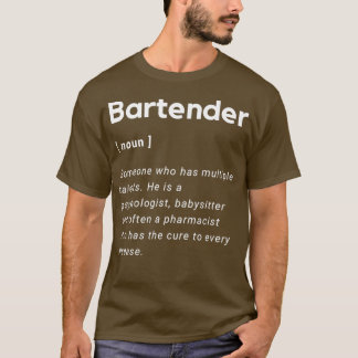 Barkeeper lustig Meaning Shirt
