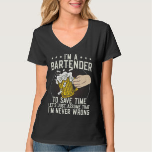 Barkeeper Mixologe I m ein Barkeeper Um Zeit Zu Sp T-Shirt