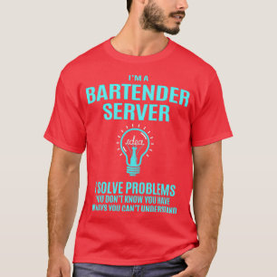 Barkeeper Server Barkeeper Server I löst Probleme T-Shirt