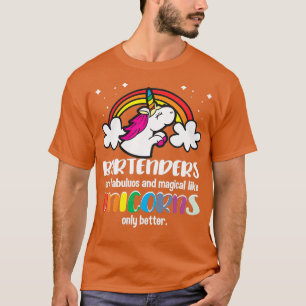 Barkeeper sind magisch wie Einhörner T-Shirt