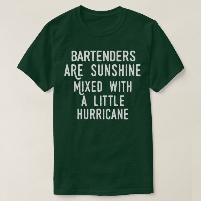 Barkeeper sind mit etwas Hurrikanen vermischt. T-Shirt (Design vorne)