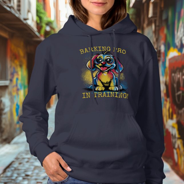 Barking Pro in Training! - Aspiration Dog Hoodie (Von Creator hochgeladen)