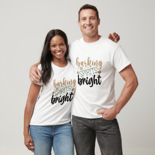 Barking Spirits Bright - Weihnachten T-Shirt