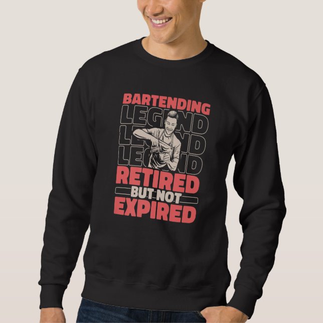 Barman Retired Barmaid  Flairman Bartender Bartend Sweatshirt (Vorderseite)