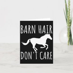 Barn Hair Dont Care Rancher Reitsport Bauer Co Karte