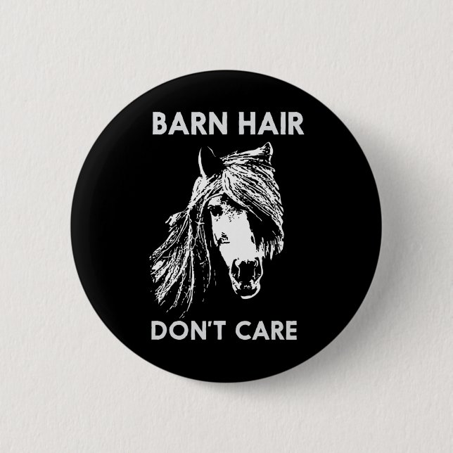 Barn Hair Dont Care Reiten Button (Vorderseite)