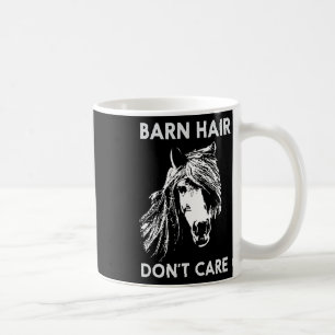 Barn Hair Dont Care Reiten Kaffeetasse